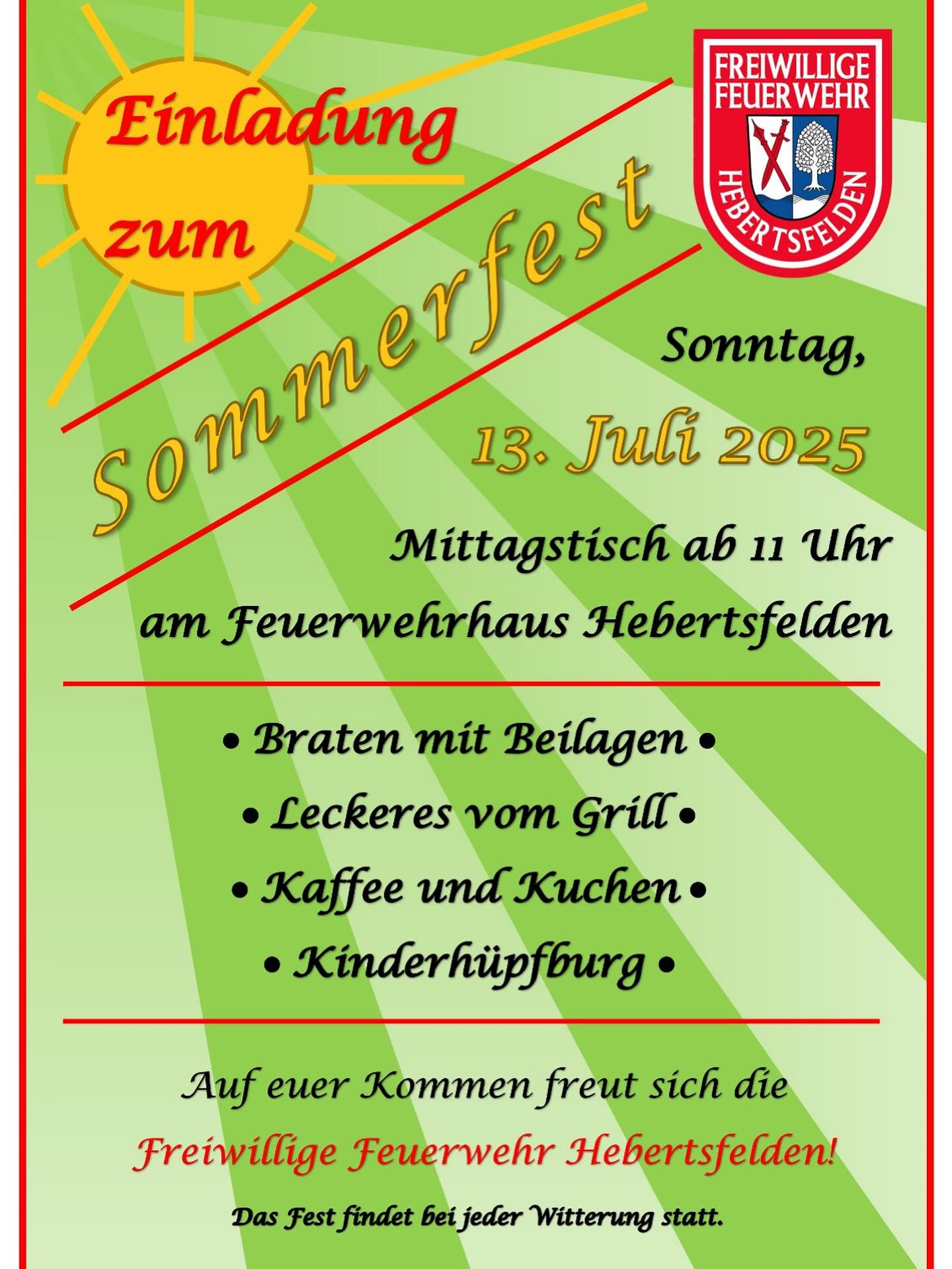 Einladung zum Sommerfest am Sonntag, 13 Juli ab 11 Uhr am Gerätehaus Hebertsfelden

#hebertsfelden #feuerwehrhebertsfelden #freiwilligefeuerwehr #feuerwehr #ehrenamt #helfenkannjeder #rottalinn #112 #seit1879