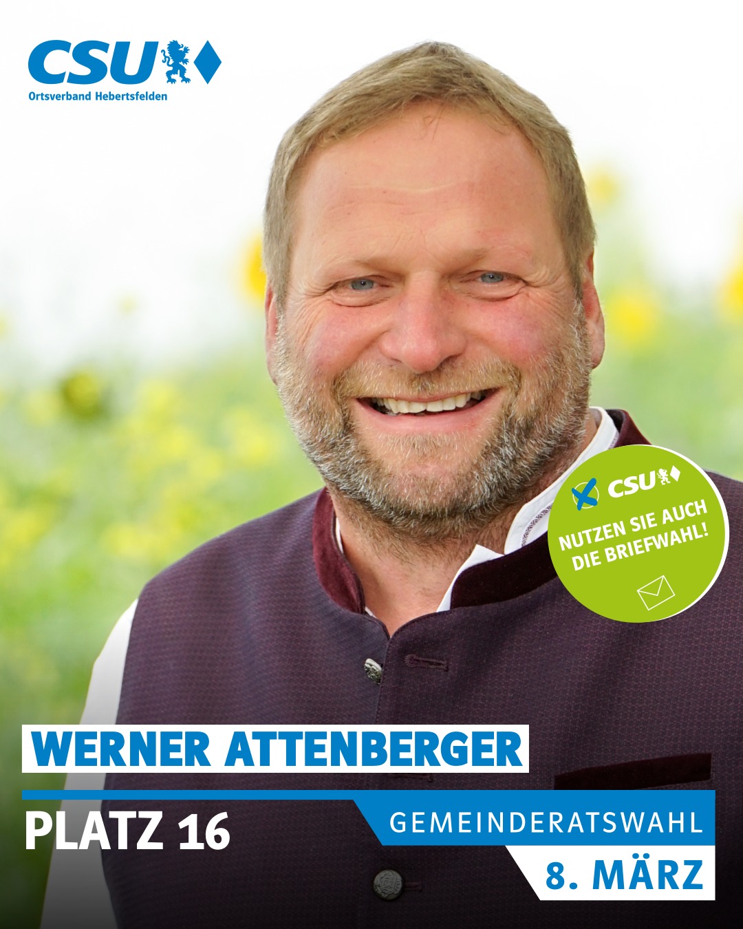 Werner Attenberger, 56 Jahre, Linden
Bauhofleiter 

verheiratet, 2 Kinder, 

Hobbys: Stockschießen, Garten, Rad fahren, Wandern. Spartenleiter Stockschützen des SV Hebertsfelden, 
Mitglied bei der Freiwilligen Feuerwehr Hebertsfelden und CSU

#wirfürhebertsfelden
#PolitikZumAnfassen #csu #hebertsfelden #näherammenschen